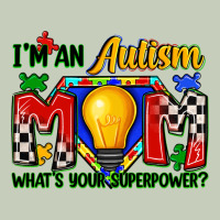 I'm An Autism Mom What's Your Superpower Ladies Tee | Teevron