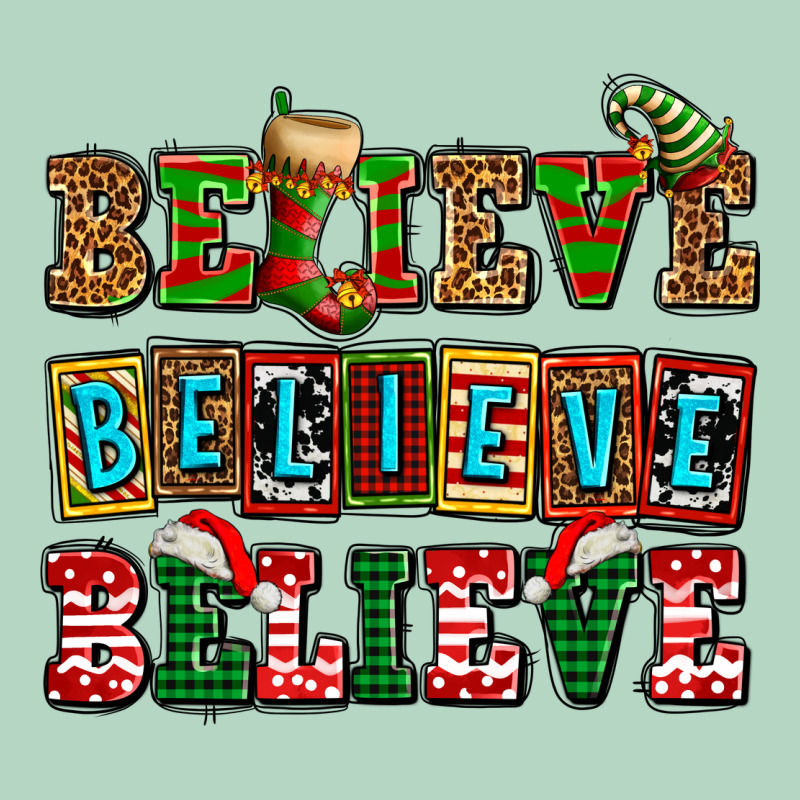 Believe Believe Believe Classic Tee by AdoDesignShop | Teevron