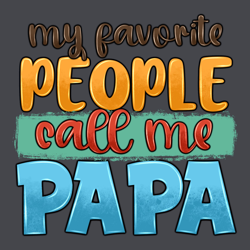 My Favorite People Call Me Papa Long Sleeve Tee by JahusDesignShop | Teevron