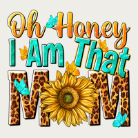 Oh Honey I Am That Mom Zipper Hoodie | Teevron