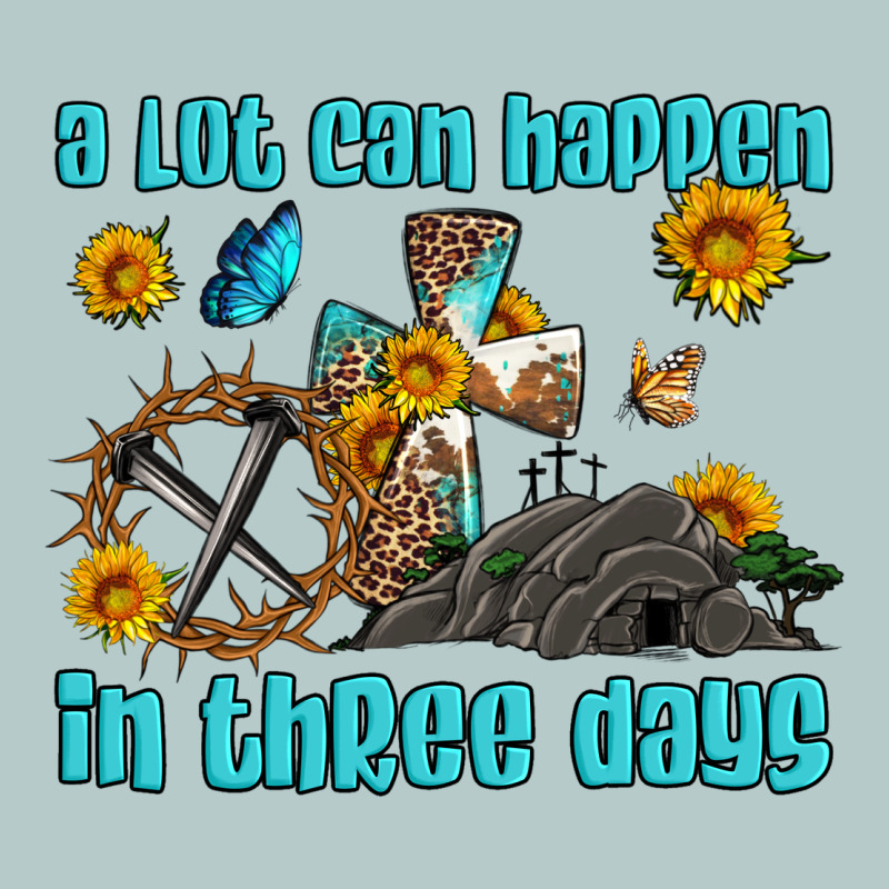 Easter A Lot Can Happen In Three Days Western Sunflowers Heavy Core Tee by Artiststas | Teevron