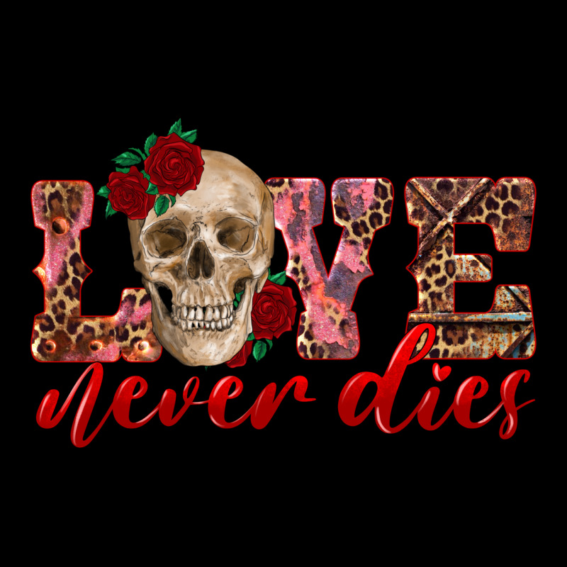 Love Never Dies Skull Premium Tee by RanaPortraitStore | Teevron