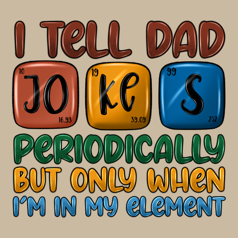 I Tell Dad Jokes Periodically But Only When I'm In Long Sleeve Tee by JahusDesignShop | Teevron