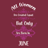 All Women Are Created Equal But Only The Smartest Are Born In June Premium Hoodie | Teevron