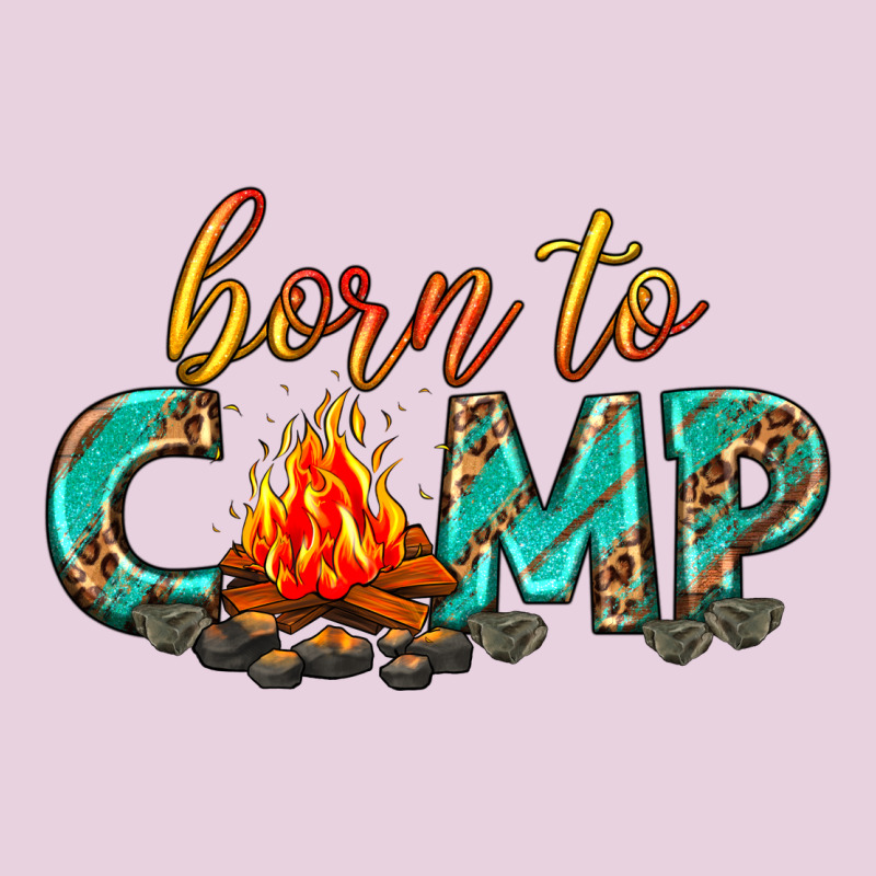 Born To Camp Ladies Tee by texasbilliewilder | Teevron