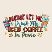 Please Let Me Drink My Iced Coffee In Peace Zipper Hoodie | Teevron