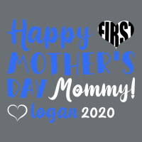 Happy First Mother's Day Mommy! Logan 2020 Premium Hoodie | Teevron