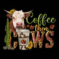 Coffee Then Cows Ladies Tee | Teevron