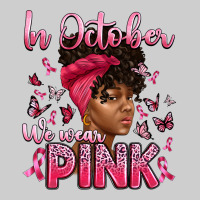 In October We Wear Pink With Afro Woman Premium Sweatshirt | Teevron
