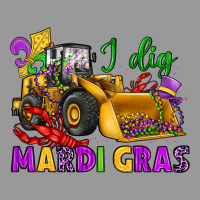 I Dig Mardi Gras Bulldozer Vintage Hoodie | Teevron