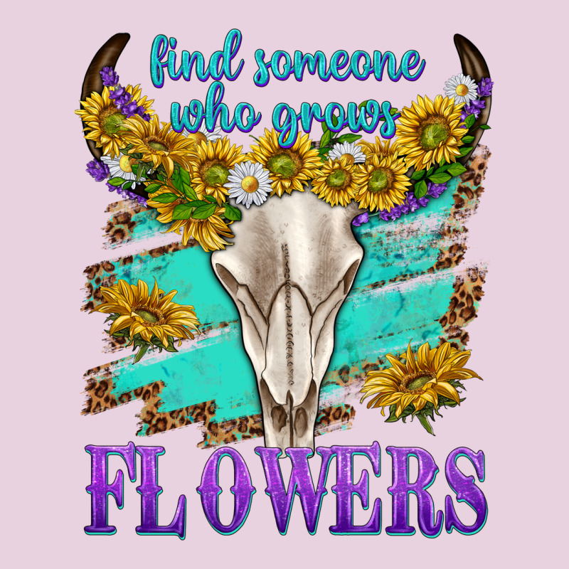 Find Someone Who Grows Flowers Ladies Tee by texasbilliewilder | Teevron