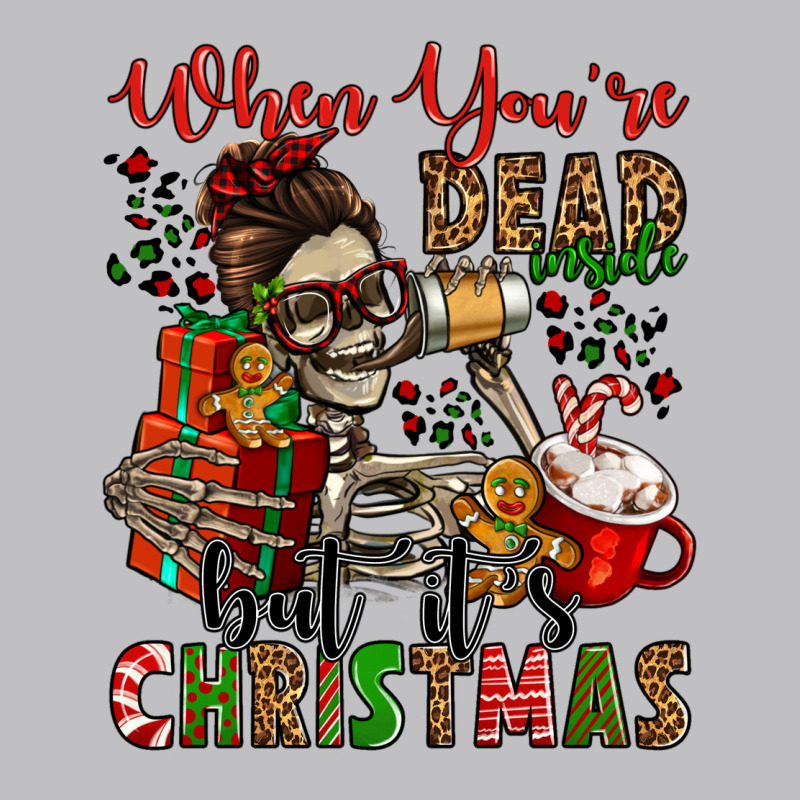 When You're Dead Inside But It's Christmas Classic Tee by Jasminsmagicworld | Teevron