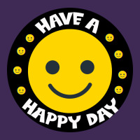 Have A Happy Day Premium Hoodie | Teevron