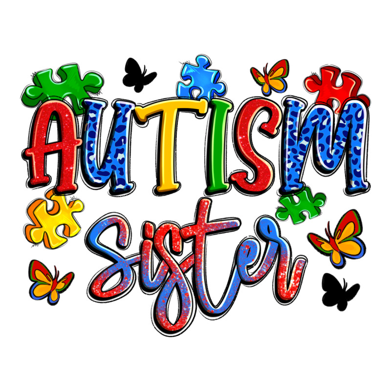 Autism Sister Premium Sweatshirt by Artiststas | Teevron