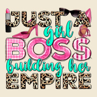 Just A Girl Boss Building Her Empire Ladies Tee | Teevron