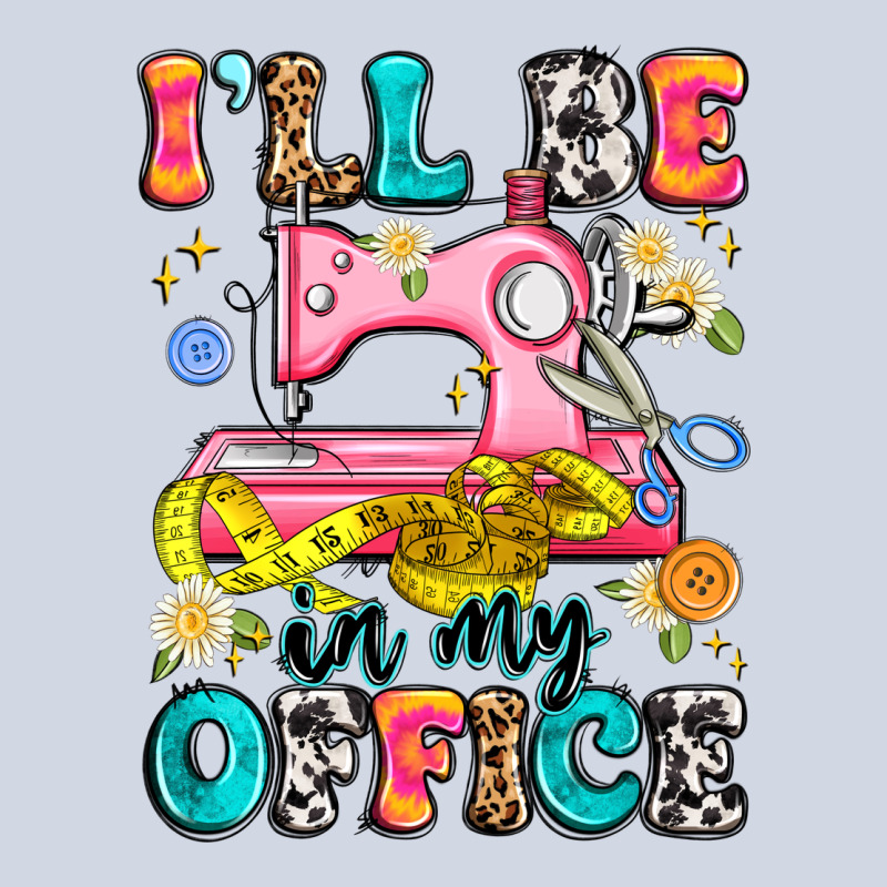 I'll Be In My Office Premium Sweatshirt by Artiststas | Teevron