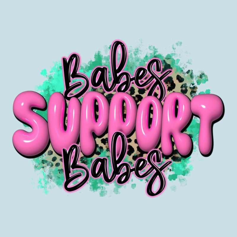 Babes Support Babes Ladies Tee by JahusDesignShop | Teevron