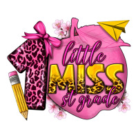 little miss 1st grade | Teevron