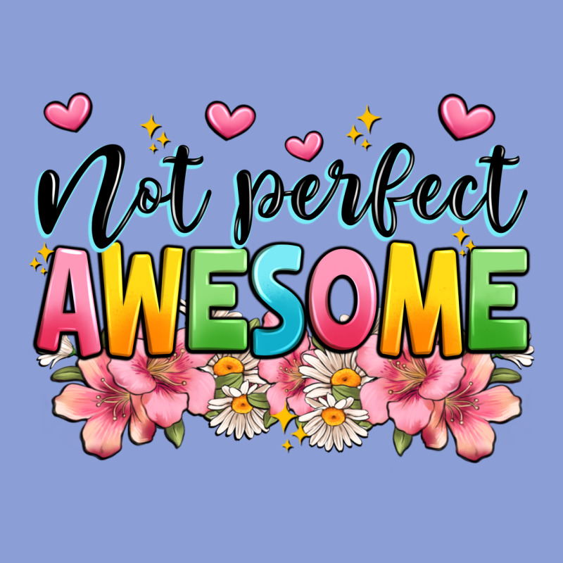 Not Perfect Awesome Long Sleeve Tee by JahusDesignShop | Teevron