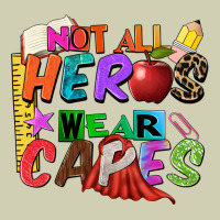 Not All Heros Wear Capes Heavy Core Tee | Teevron