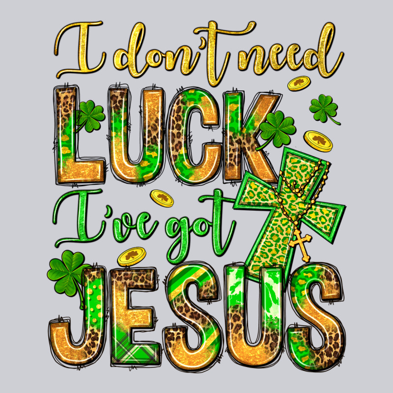 I Don't Need Luck I've Got Jesus Heavyweight Sweatshirt by Jasminsmagicworld | Teevron