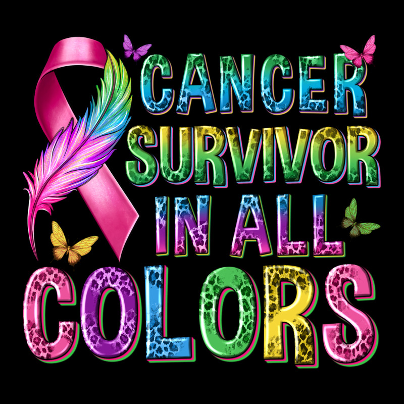 Cancer Survivor In All Colors Ladies Tee by texasbilliewilder | Teevron