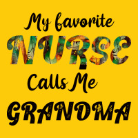 My Favorite Nurse Calls Me Grandma Premium Hoodie | Teevron