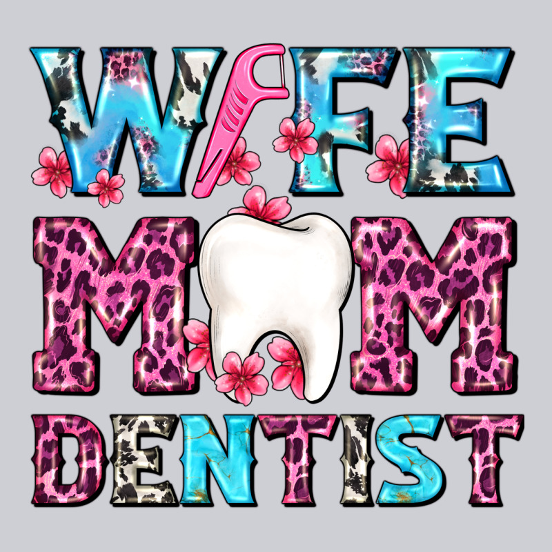 Wife Mom Dentist With Tooth And Floss Heavyweight Sweatshirt by AdoDesignShop | Teevron