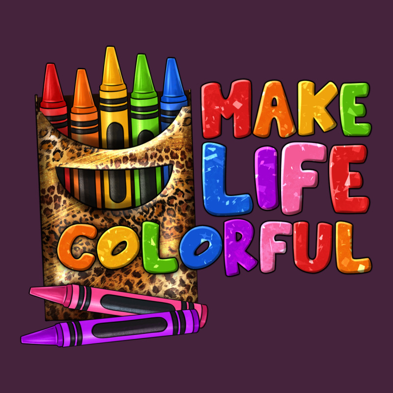 Make Life Colorful Premium Tee by texasbilliewilder | Teevron