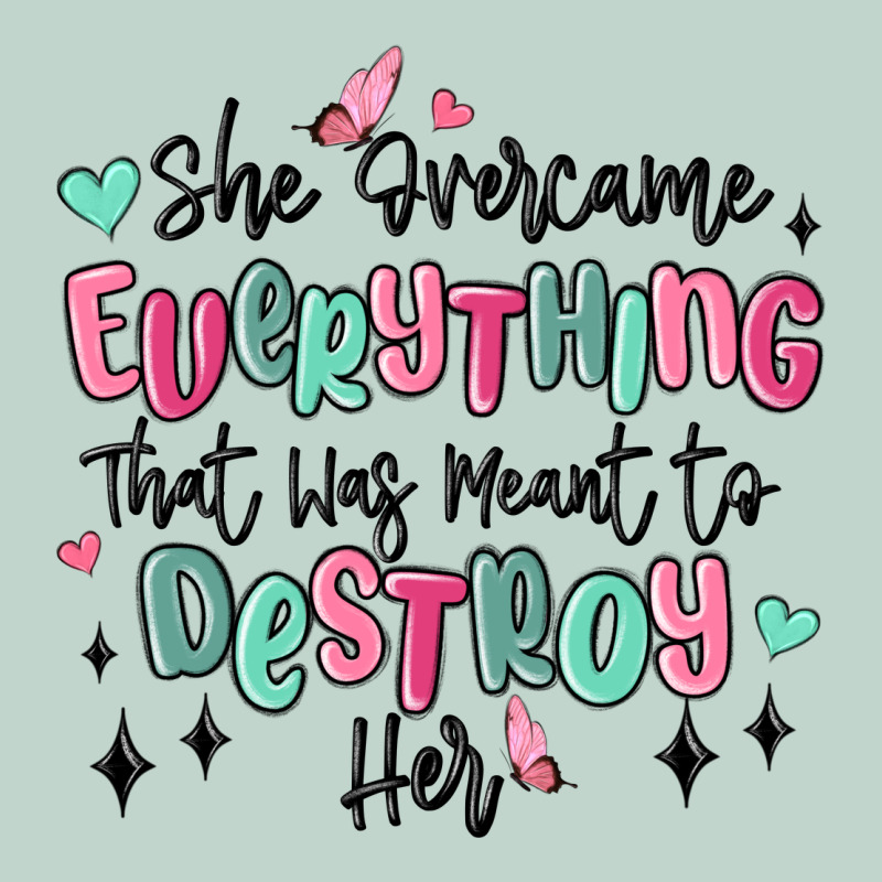 She Overcame Everything That Was Meant To Destroy Zipper Hoodie by MaliasSmallBusiness | Teevron