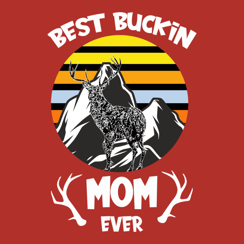 Best Buckin Mom Ever Premium Hoodie by Bettercallsaul | Teevron