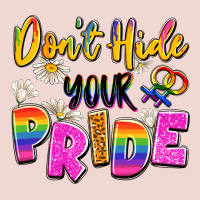 Don't Hide Your Pride Premium Sweatshirt | Teevron