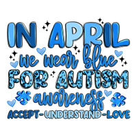 in april we wear blue for autism awareness | Teevron