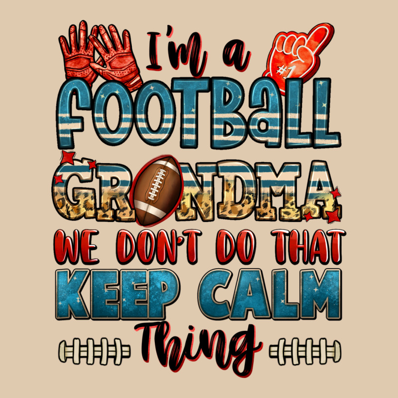 I'm A American Football Grandma We Don't Do That K Heavyweight Sweatshirt by Jasminsmagicworld | Teevron