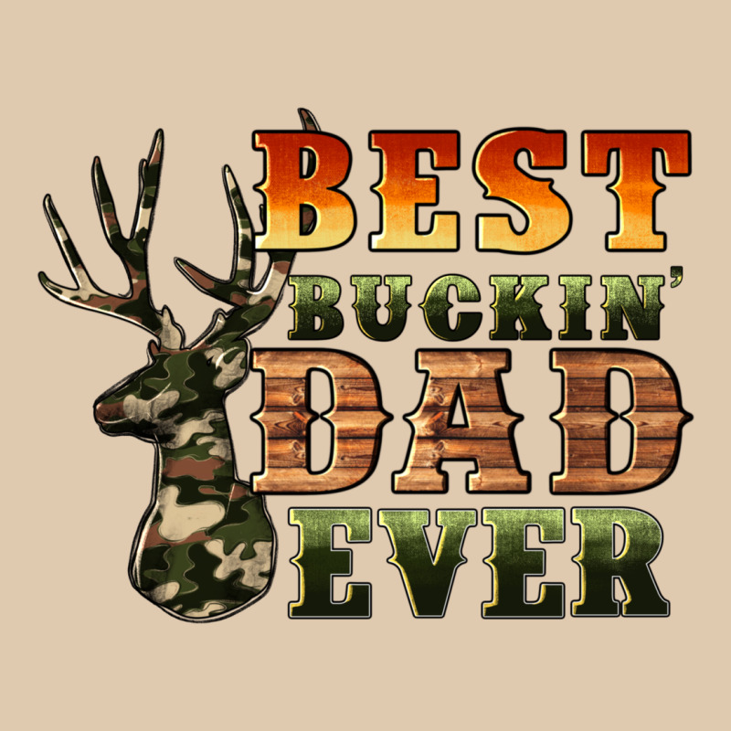 Best Buckin' Dad Ever Heavyweight Sweatshirt by Artiststas | Teevron