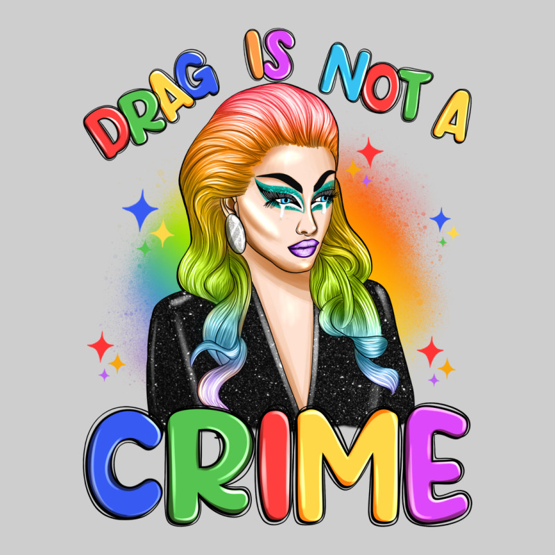 Drag Is Not A Crime Premium Sweatshirt by Artiststas | Teevron