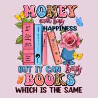 Money Can't Buy Happiness But It Can Buy Books Whi Ladies Tee | Teevron