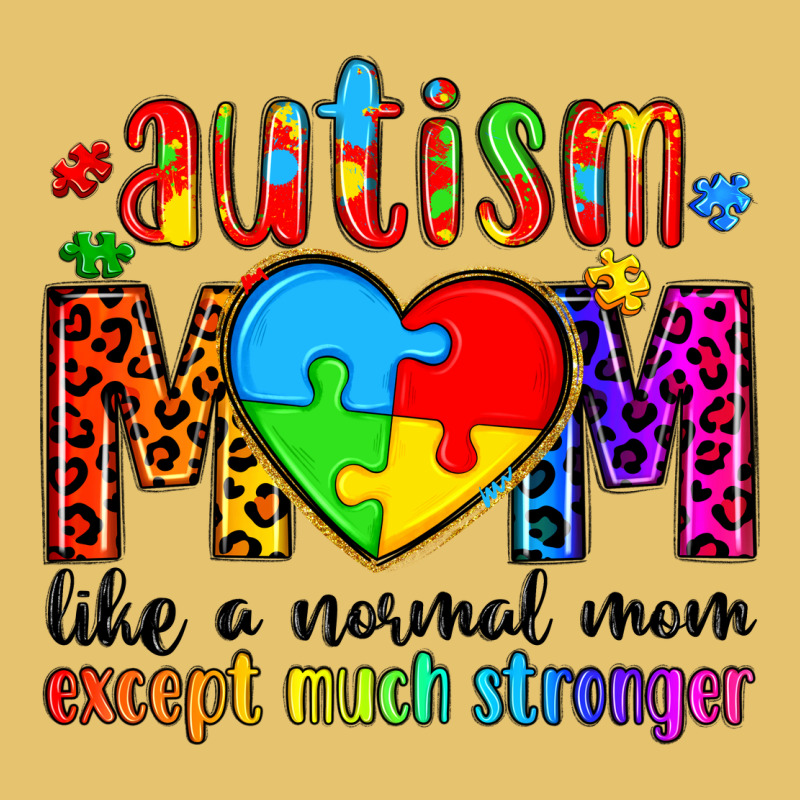 Autism Mom Like A Normal Mom Except Much Stronger Premium Sweatshirt by Artiststas | Teevron