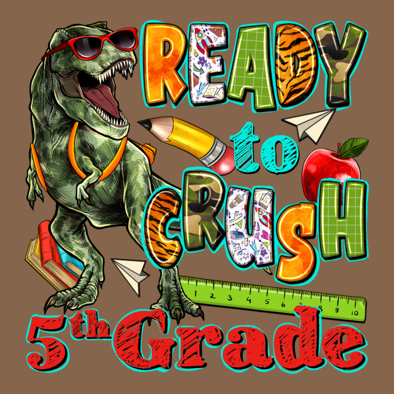 Ready To Crush Fifth Grade Premium Tee by texasbilliewilder | Teevron