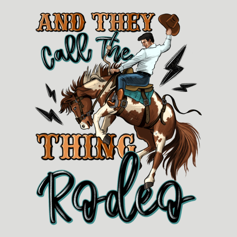 And They Call The Thing Rodeo Cowboy Zipper Hoodie by MaliasSmallBusiness | Teevron