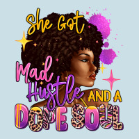 She Got Mad Hustle And A Dope Soul Ladies Tee | Teevron