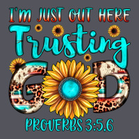 I M Just Out Here Trusting God Proverbs 3 56 Vintage Hoodie | Teevron