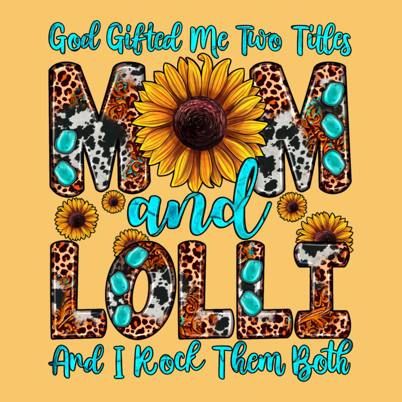 God Gifted Me Two Titles Mom And Lolli  And I Rock Vintage Hoodie by JahusDesignShop | Teevron