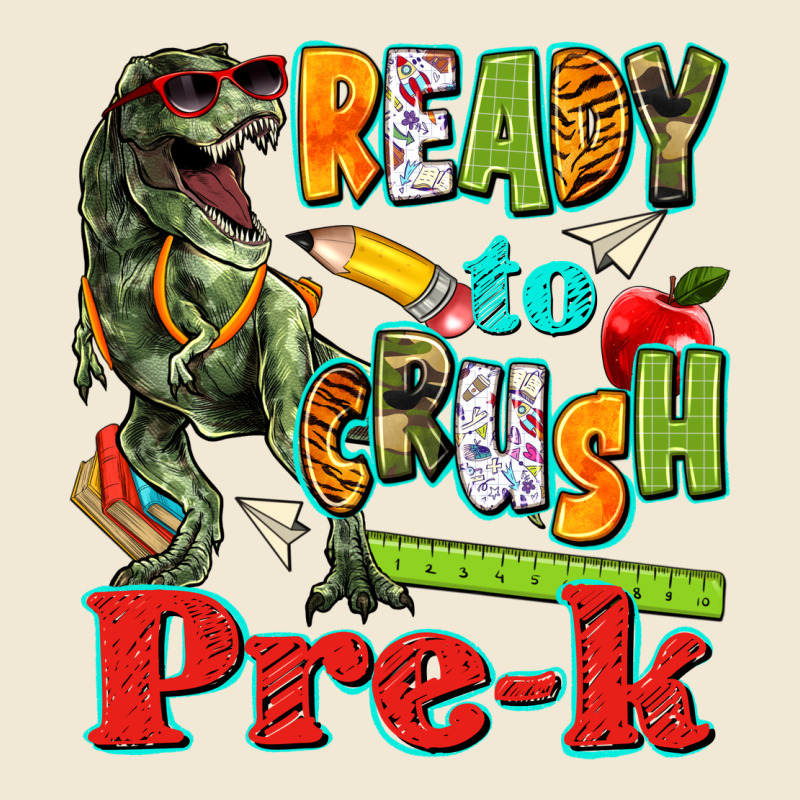 Ready To Crush Pre K Premium Tee by texasbilliewilder | Teevron