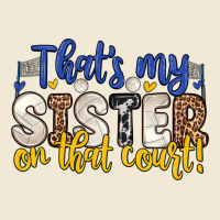 That S My Sister On That Court Premium Tee | Teevron