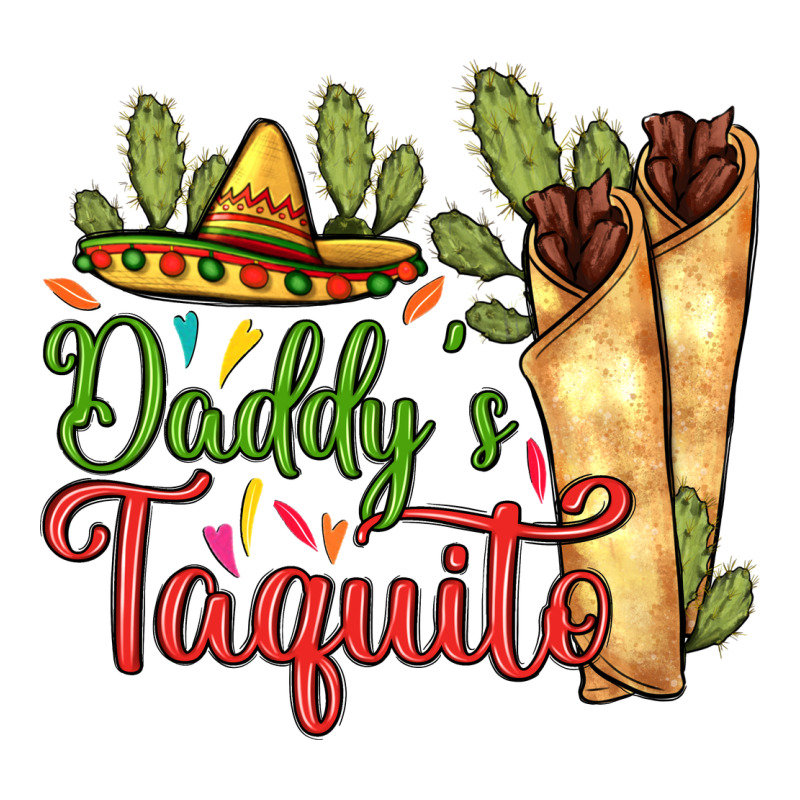 Daddy's Taquito Ladies Tee by RanaPortraitStore | Teevron
