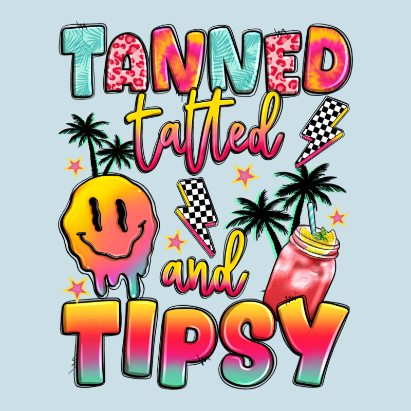 Tanned Tattled And Tipsy Ladies Tee by JahusDesignShop | Teevron