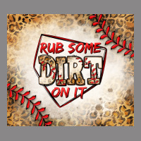 Rub Some Dirt On It Baseball Vintage Tee | Teevron