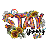 Stay Groovy | Teevron