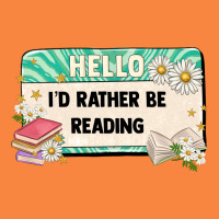 Hello Id Rather Be Reading Premium Sweatshirt | Teevron